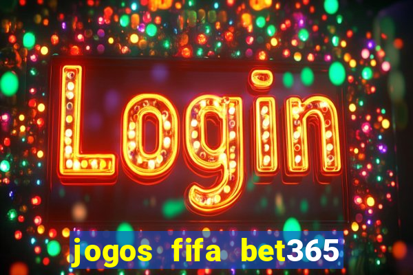 jogos fifa bet365 8 minutos